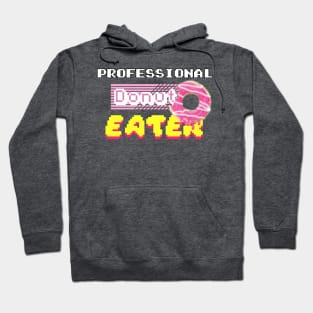 Professional Donut Eater Hoodie